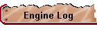 Engine Log