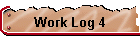 Work Log 4